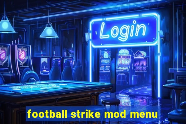 football strike mod menu